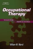 Occupational Therapy What and How